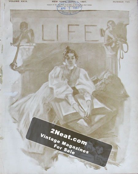 Life Magazine – April 1, 1897