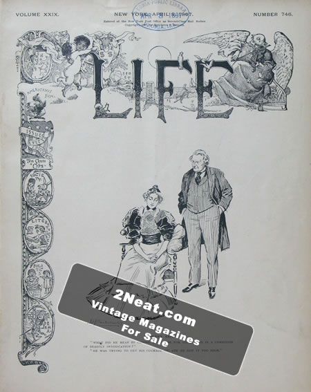 Life Magazine – April 8, 1897
