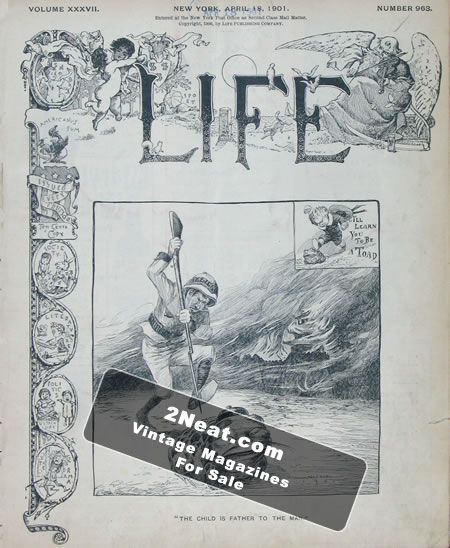 Life Magazine –April 18, 1901
