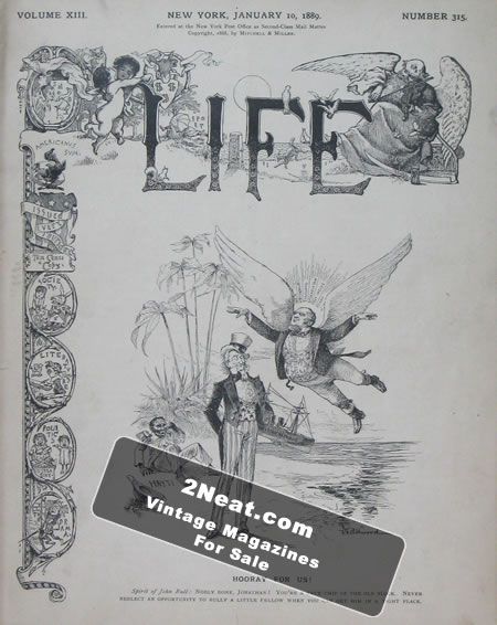 Life Magazine – January 10, 1889