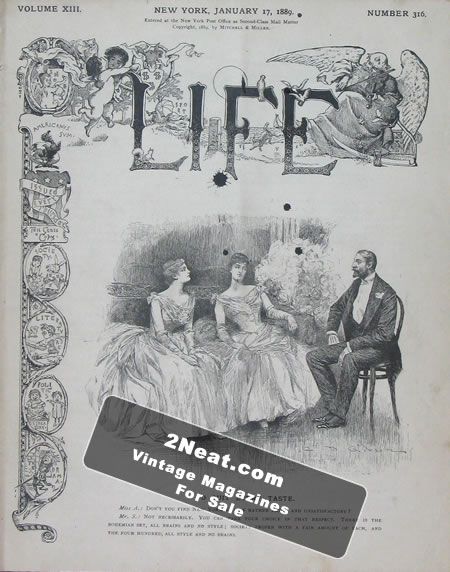 Life Magazine – January 17, 1889