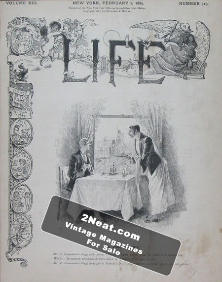 Life Magazine – February 7, 1889