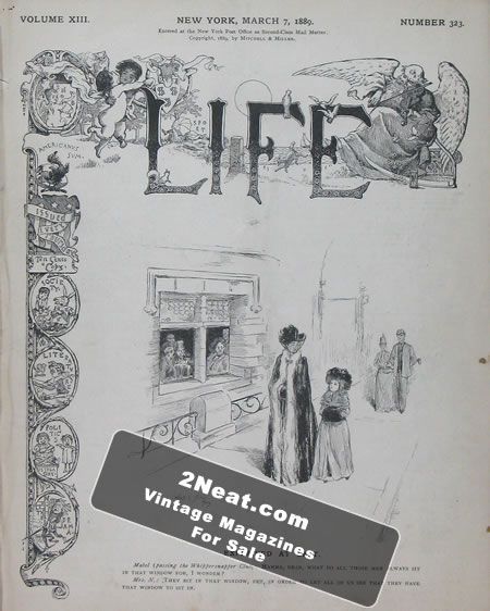 Life Magazine – March 7, 1889