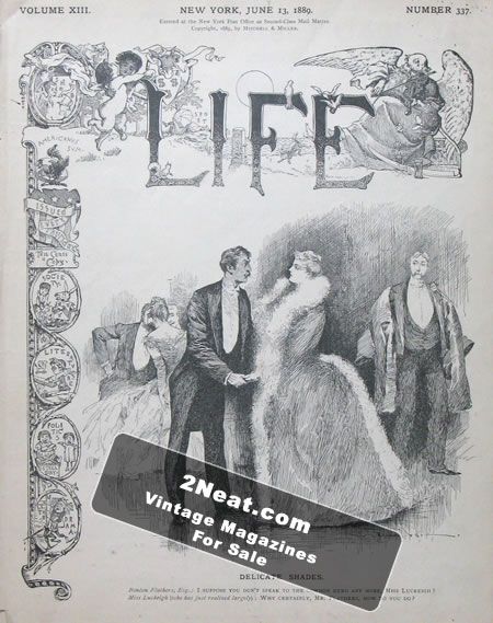 Life Magazine – June 13, 1889