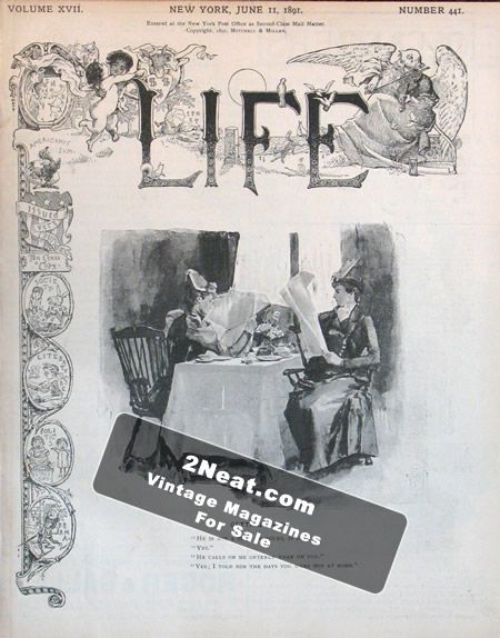 Life Magazine – June 11, 1891