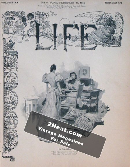 Life Magazine – February 16, 1893