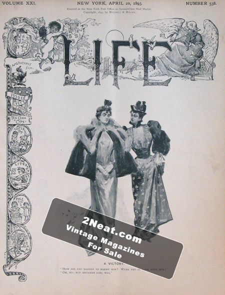 Life Magazine – April 20, 1893