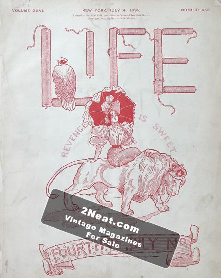 Life Magazine – July 4, 1895