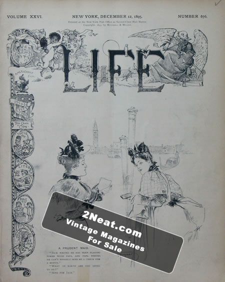 Life Magazine – December 12, 1895