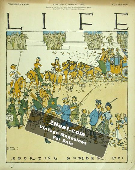 Life Magazine – June 6, 1901