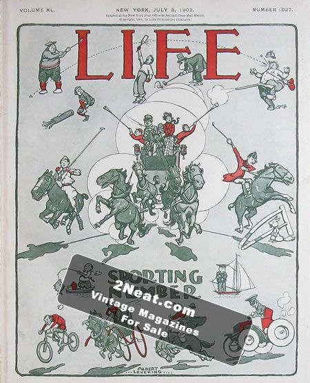 Life Magazine - July 3, 1902