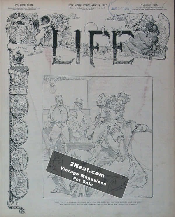 Life Magazine – February 14, 1907