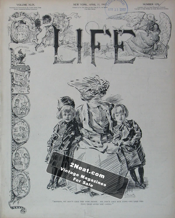Life Magazine – April 11, 1907
