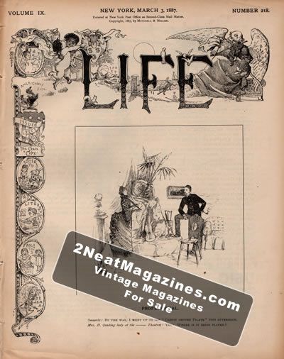 Life Magazine - March 3, 1887