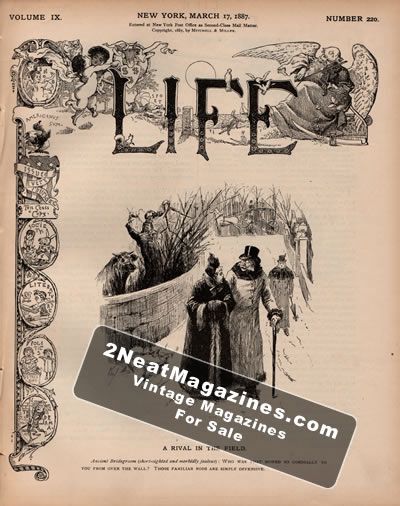 Life Magazine - March 17, 1887