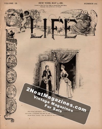Life Magazine - May 5, 1887