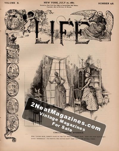Life Magazine - July 21, 1887