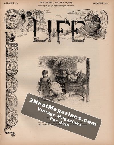 Life Magazine - August 11, 1887