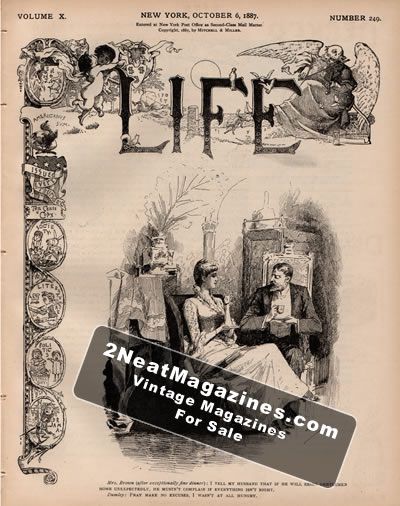 Life Magazine - October 6, 1887