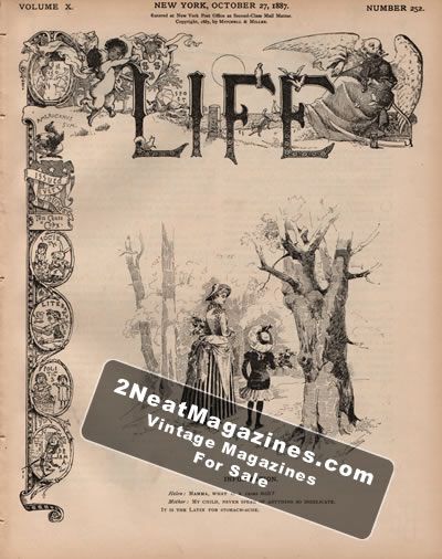 Life Magazine - October 27, 1887