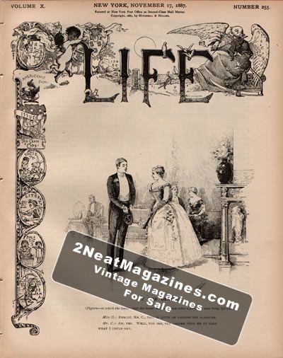 Life Magazine - November 17, 1887